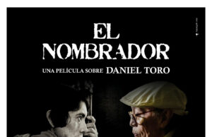 El Nombrador, una película sobre Daniel Toro