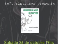 Crónicas de viaje de Martina , de Hernán Casabella.
